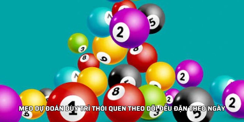 Xổ Số Trực Tiếp HI88 – Kết Quả Tức Thì, Rõ Từng Khoảnh Khắc Mẹo dự đoán duy trì thói quen theo dõi đều đặn theo ngày