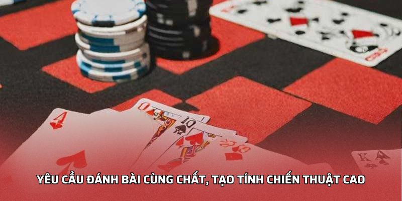 Tiến Lên Miền Bắc HI88 - Trải Nghiệm Game Bài Đầy Hấp Dẫn Yêu cầu đánh bài cùng chất, tạo tính chiến thuật cao